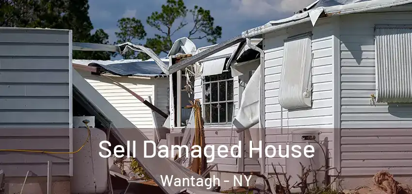  Sell Damaged House Wantagh - NY